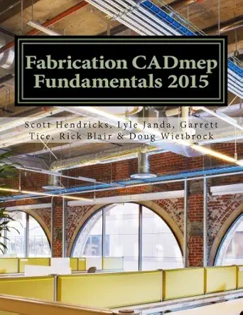 fabrication cadmep fundamentals 2015 1st edition mr doug wietbrock ,mr scott hendricks ,mr lyle janda ,mr