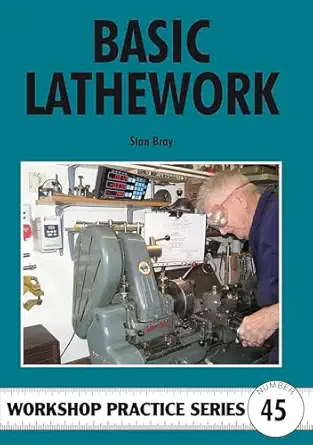 basic lathework 1st edition stan bray 1854862618, 978-1854862617