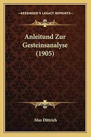 anleitund zur gesteinsanalyse 1st edition max dittrich 1168040973, 978-1168040978