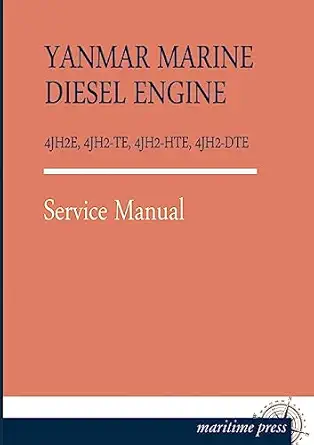 yanmar marine diesel engine 4jh2e 4jh2 te 4jh2 hte 4jh2 dte 1st edition yanmar 3954272962, 978-3954272969