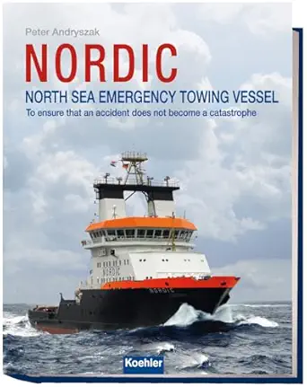 nordic north sea emergency towing vessel 1st edition peter andryszak 3782210484, 978-3782210485