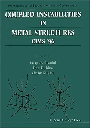 coupled instabilities in metal structures cims 96 1st edition cims \\\\\\\'96 proceedings ofthe second