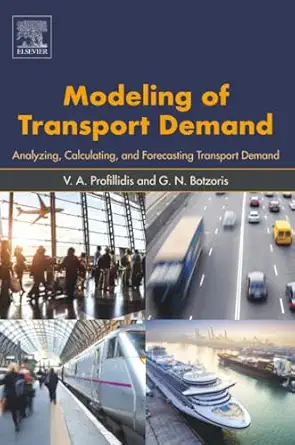 modeling of transport demand analyzing calculating and forecasting transport demand 1st edition v a