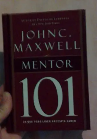 mentor 101/ mentoring 101 1st edition john c maxwell 1602551847, 978-1602551848