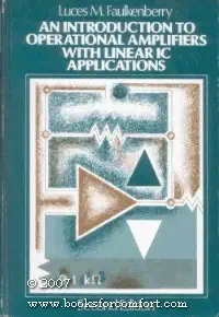 an introduction to operational amplifiers with linear ic applications 1st edition luces m faulkenberry