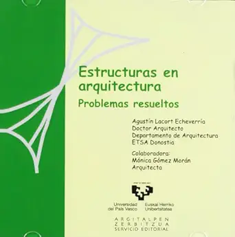 estructuras en arquitectura problemas resueltos 1st edition agusta n lacort echeverra a 8498606497,