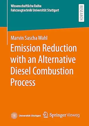 emission reduction with an alternative diesel combustion process 1st edition marvin sascha wahl 3658420936,