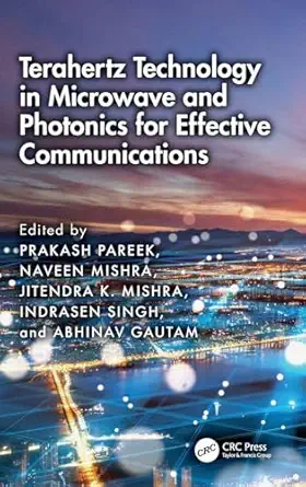 terahertz technology in microwave and photonics for effective communications 1st edition prakash pareek