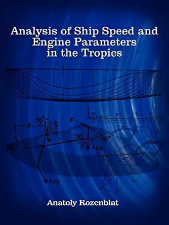analysis of ship speed and engine parameters in the tropics 1st edition anatoly rozenblat 1403381720,