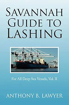 savannah guide to lashing vol ii 1st edition anthony b lawyer 1441504060, 978-1441504067