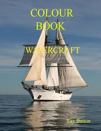 colour book watercraft 1st edition ray button 1540635724, 978-1540635723