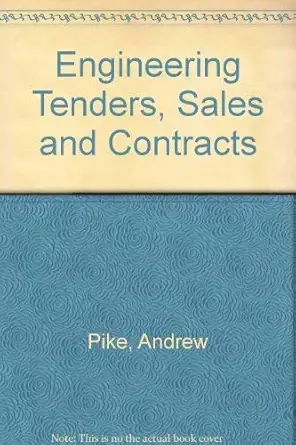 engineering tenders sales and contracts standard forms and procedures 1st edition andrew pike 0419125302,