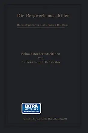 die schachtfa rdermaschinen 1st edition hans bansen ,e fa rster ,karl teiwes 3662343185, 978-3662343180