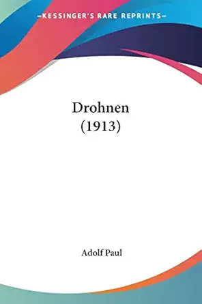 drohnen 1st edition adolf paul 1120613507, 978-1120613509