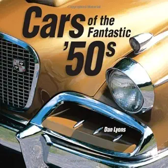 cars of the fantastic 50s 1st edition daniel b lyons 0873499263, 978-0873499262