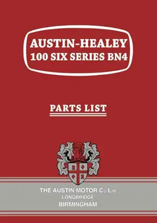 austin healey 100 six series bn4 parts list akd 1423 1st edition austin motor company ltd 1783180498,