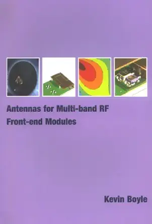 antennas for multi band rf front end modules 1st edition k r boyle 9040725497, 978-9040725494