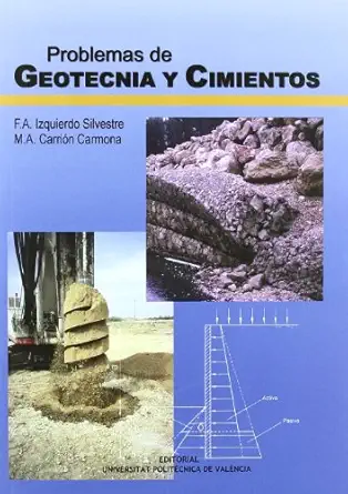 problemas de geotecnia y cimientos 1st edition francisco a ngel izquierdo silvestre ,miguel a ngel carria n