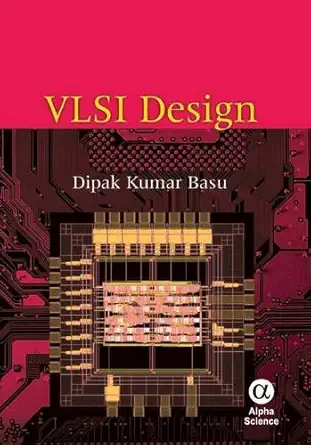 vlsi design 1st edition dipak kumar basu 1842658077, 978-1842658079