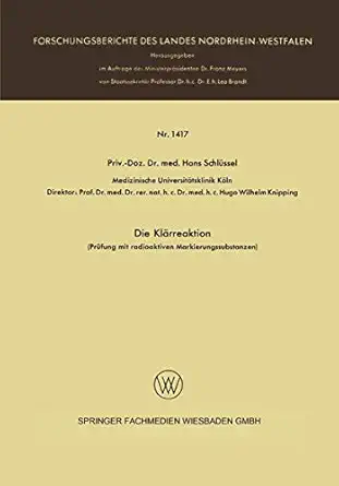 die kla rreaktion pra 1/4fung mit radioaktiven markierungssubstanzen 1st edition hans schla 1/4ssel