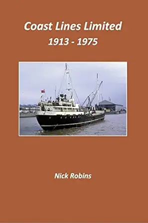 coast lines limited 1913 1975 1st edition nick robins 1902953959, 978-1902953953