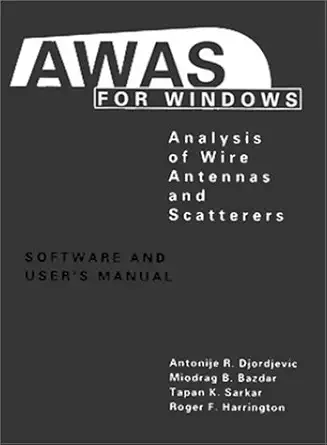 awas for windows analysis of wire antennas and scatterers software and users manual 1st edition antonije r