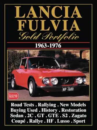 lancia fulvia gold portfolio 1963 1976 road test book 1st edition brooklands books ltd 1855201631,