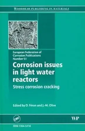 corrosion issues in light water reactors stress corrosion cracking 1st edition damien feron ,j m olive