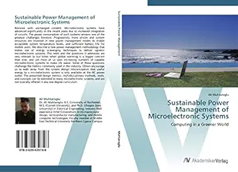 sustainable power management of microelectronic systems computing in a greener world 1st edition ali