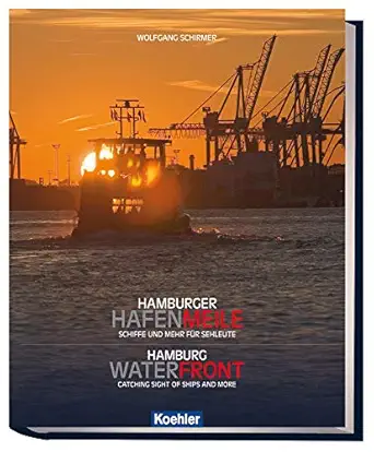 hamburg waterfront catching sight of ships and more 1st edition wolfgang schirmer 3782210212, 978-3782210218