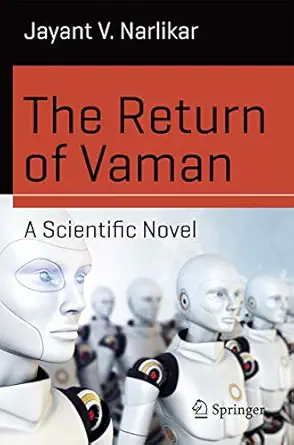 the return of vaman a scientific novel 1st edition jayant v narlikar 3319164287, 978-3319164281