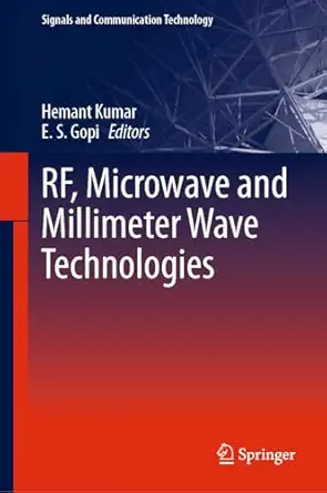 rf microwave and millimeter wave technologies 1st edition hemant kumar ,e s gopi 3031625250, 978-3031625251