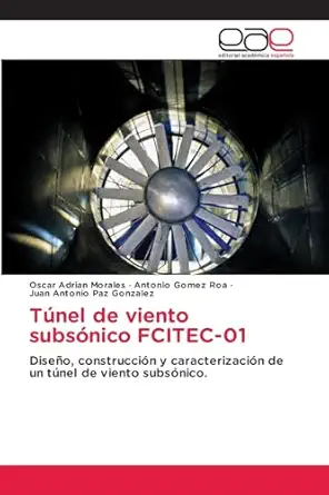 ta nel de viento subsa nico fcitec 01 1st edition oscar adrian morales ,antonio gomez roa ,juan antonio paz