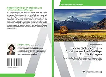biogastechnologie in brasilien und zuka 1/4nftige entwicklungen theoretische biogasbildungspotentiale aus der