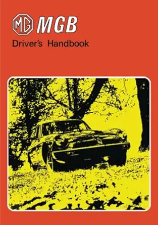 mg mgb driver s handbook 1st edition brooklands books ltd 1870642546, 978-1870642545