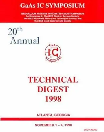 technical digest 1998 gaas ic symposium ieee gallium arsenide integrated circuit symposium atlanta georgia
