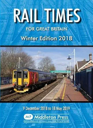 rail times for great britain winter revision 2018 1st edition network rail 1910356255, 978-1910356258