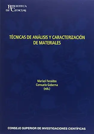tacnicas de ana lisis y caracterizacia n de materiales 1st edition consuelo goberna selma ,mara a soledad