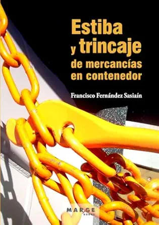 estiba y trincaje de mercanca as en contenedor 1st edition francisco ferna ndez sasiaa n 8415340788,
