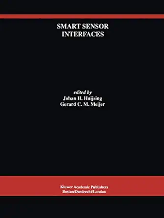 smart sensor interfaces 1st edition johan huijsing ,gerard c m meijer 079238024x, 978-0792380245