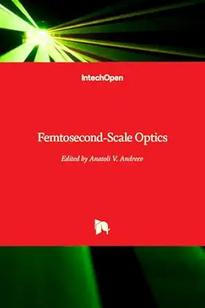 femtosecond scale optics 1st edition anatoly andreev 9533077697, 978-9533077697