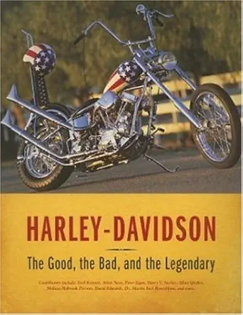 harley davidson the good the bad and the legendary 1st edition voyageur press 0896587479, 978-0896587472