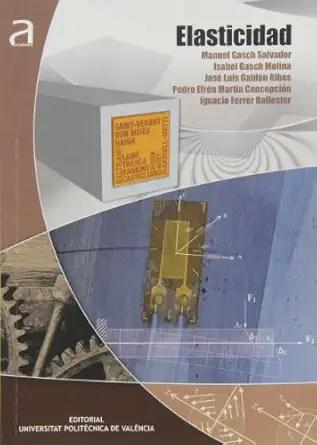 elasticidad 1st edition josa c luis galda n ribes ,manuel gasch salvador ,isabel gasch molina ,pedro efra c n