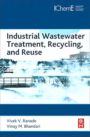 industrial wastewater treatment recycling and reuse 1st edition vivek v ranade ,vinay m bhandari 0080999689,
