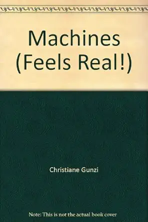 machines 1st edition christiane gunzi 1905503563, 978-1905503568