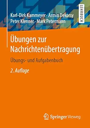 a bungen zur nachrichtena 1/4bertragung a bungs und aufgabenbuch 1st edition karl dirk kammeyer ,armin