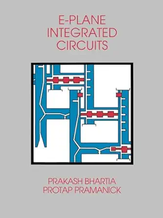 e plane integrated circuits 1st edition prakash bhartia ph d ,protap pramanick ph d 0890062420, 978-0890062425