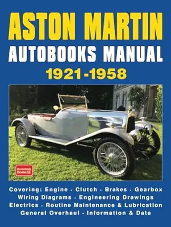 aston martin 1921 1958 autobook manual 1st edition autobooks ltd 1783181702, 978-1783181704