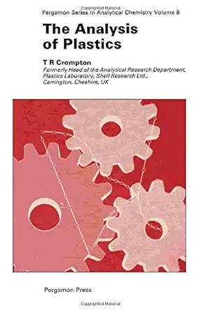 the analysis of plastics 1st edition t r crompton 0080262511, 978-0080262512