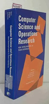 computer science and operations research new developments in their interfaces 1st edition osman balci